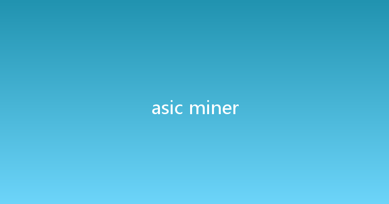 asic miner 