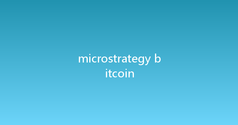 microstrategy bitcoin 