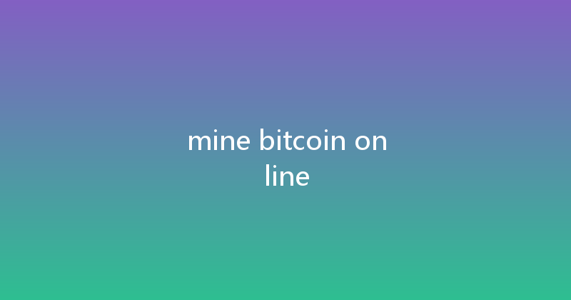 mine bitcoin online 