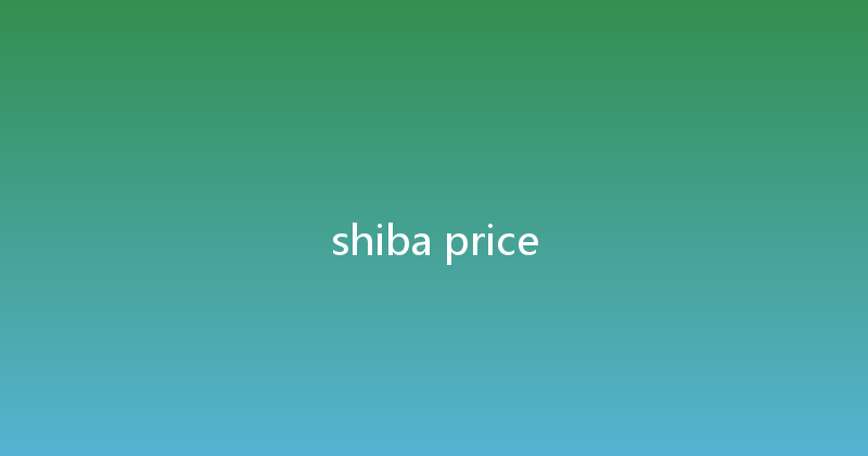 shiba price 